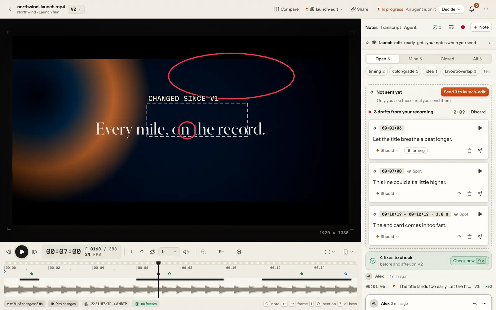 The player right after a recording: three drafts under “Not sent yet” with their timecodes, words and severity, Send 3 to launch-edit, and the draft looked at shown on its frame with its ring