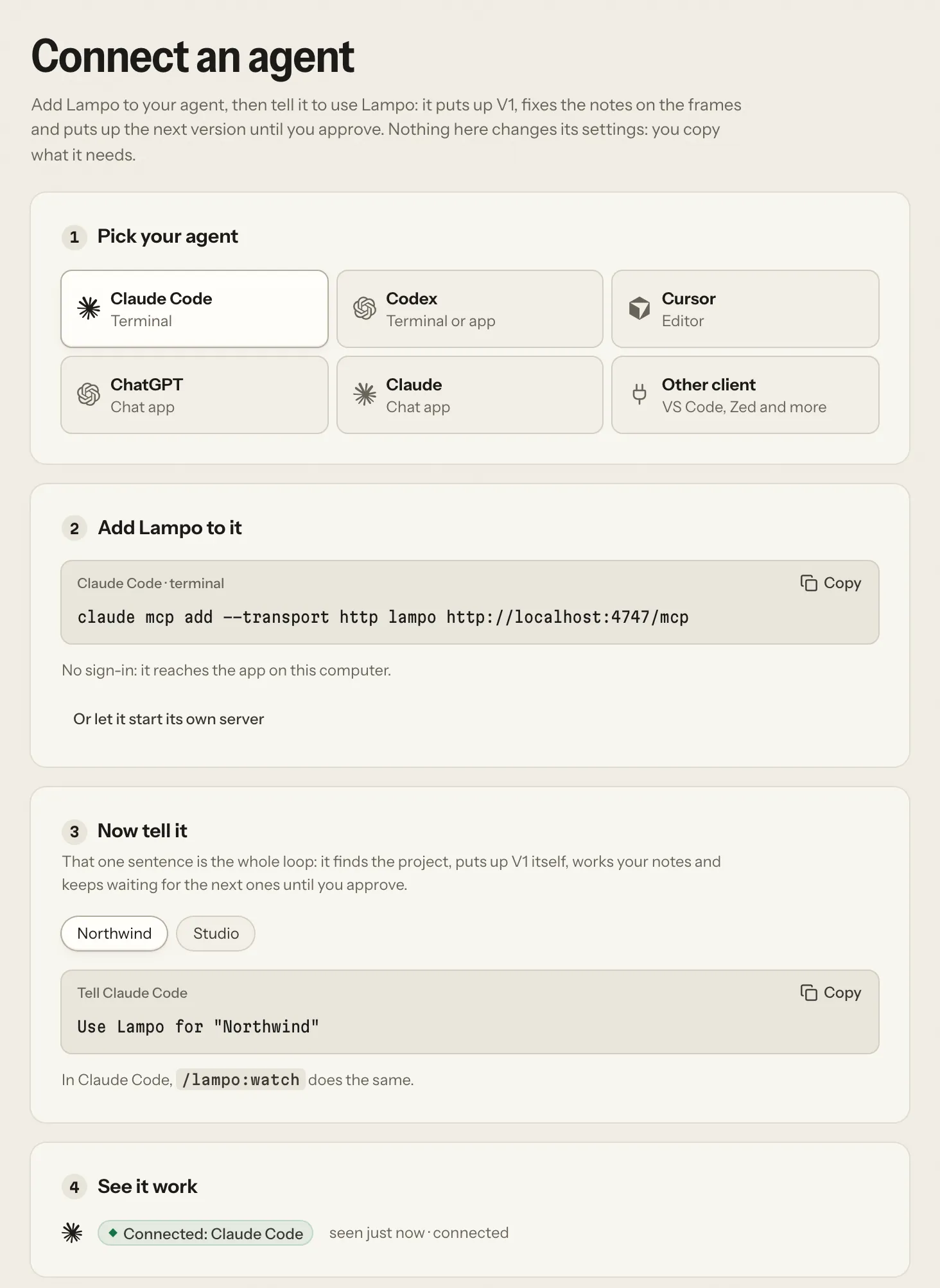 Settings → Connect an agent with Claude Code picked, in four steps: pick your agent; the command that adds Lampo to it; Now tell it, with the project picked and “Use Lampo for "Northwind"” to copy; See it work, “Connected: Claude Code”, seen just now