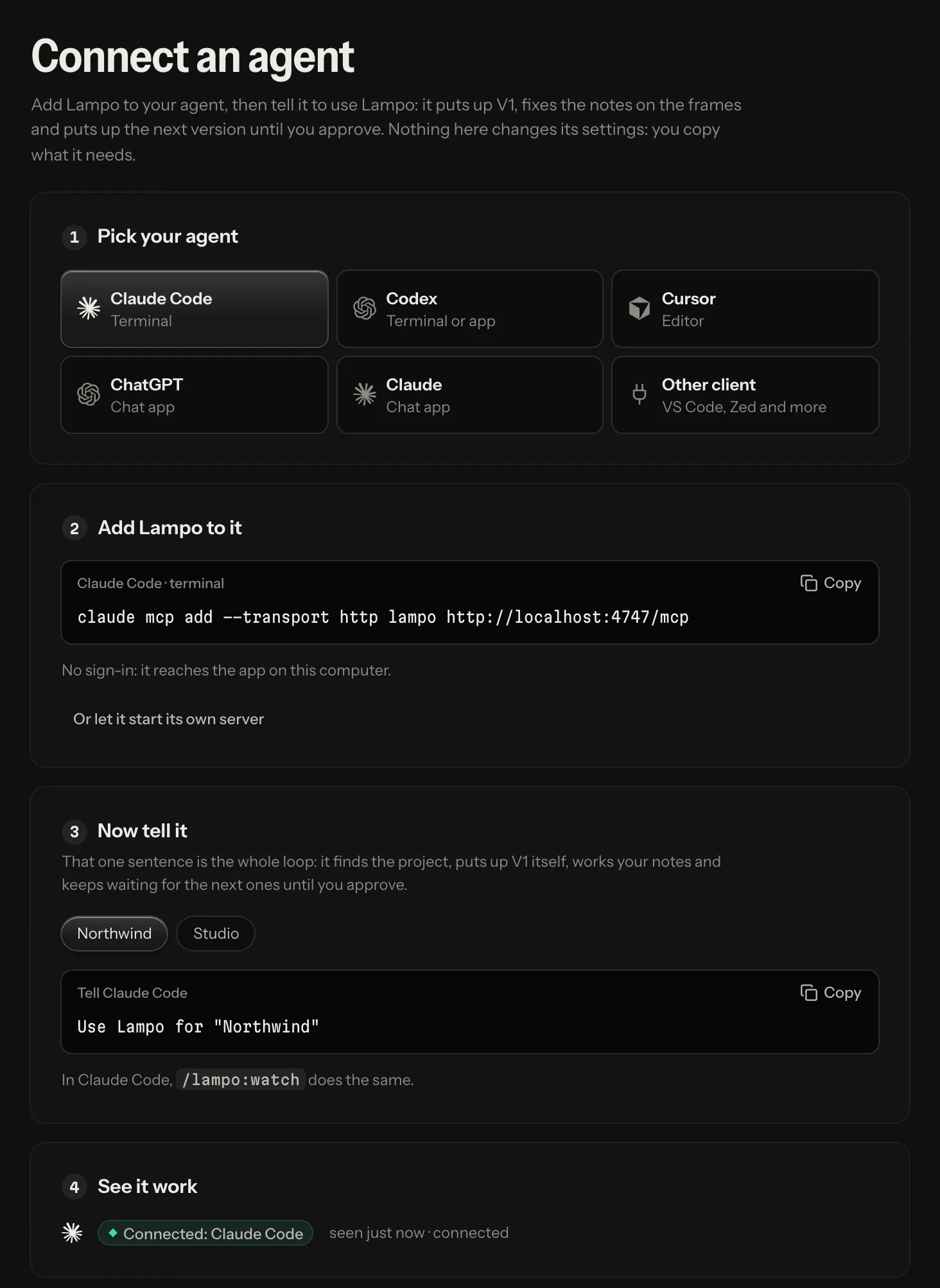 Settings → Connect an agent with Claude Code picked, in four steps: pick your agent; the command that adds Lampo to it; Now tell it, with the project picked and “Use Lampo for "Northwind"” to copy; See it work, “Connected: Claude Code”, seen just now