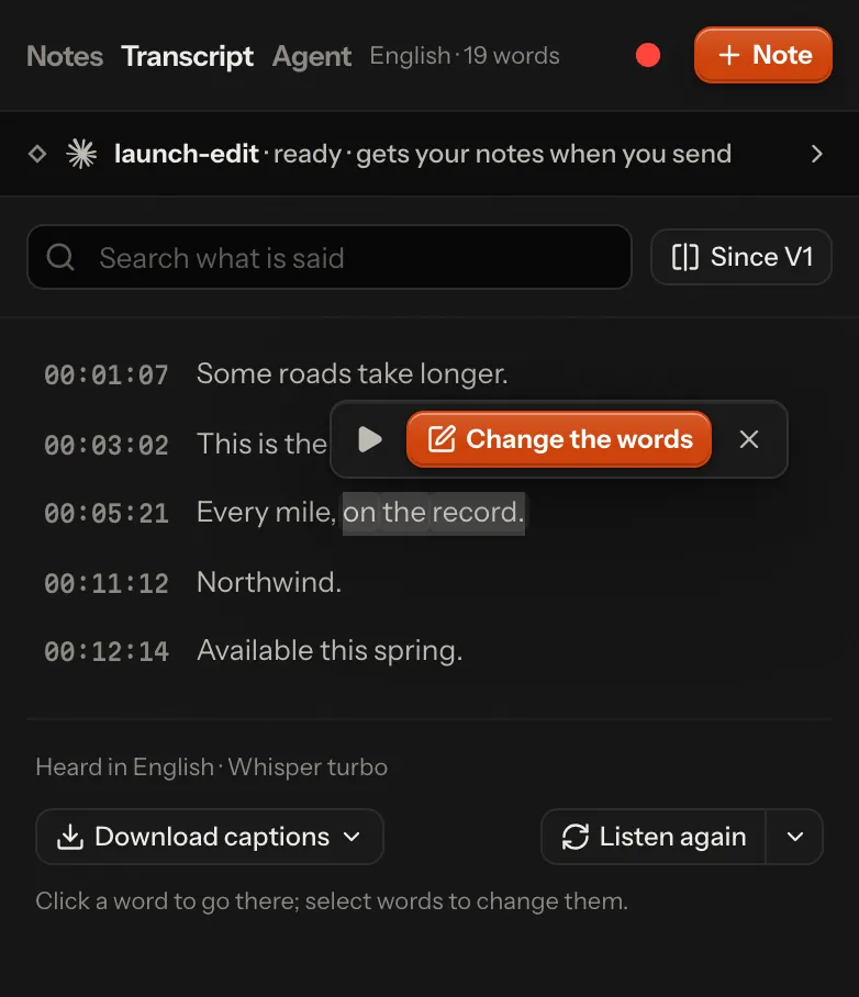 The Transcript tab with “on the record.” selected: Play and Change the words at the selection, and the foot “Heard in English · Whisper turbo”